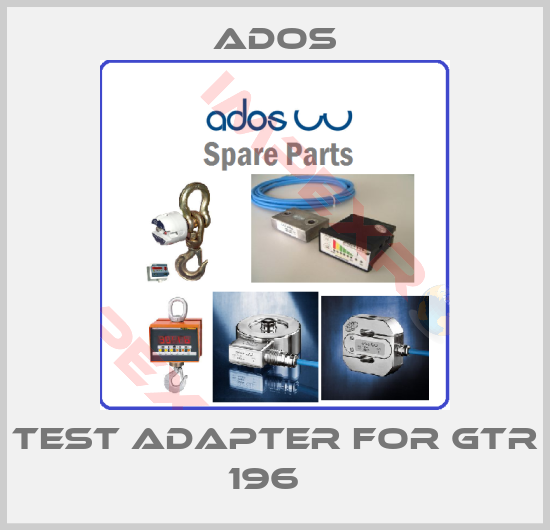Ados-Test adapter for GTR 196  