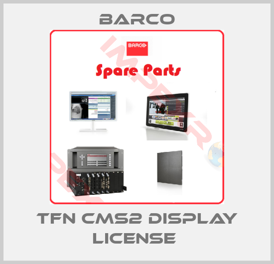 Barco-TFN CMS2 DISPLAY LICENSE 