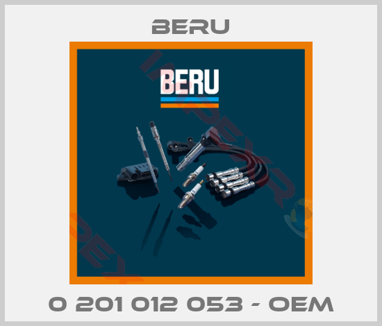 Beru-0 201 012 053 - OEM