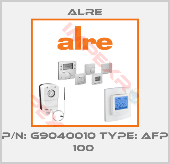 Alre-P/N: G9040010 Type: AFP 100 