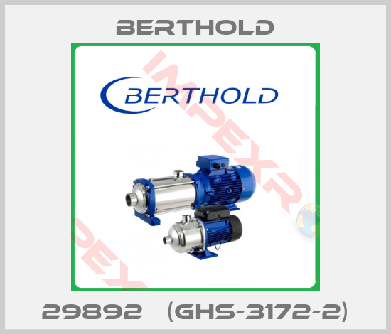 Berthold-29892   (GHS-3172-2)
