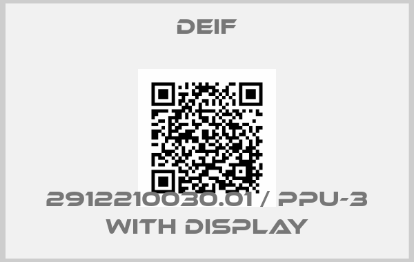 Deif-2912210030.01 / PPU-3 with display