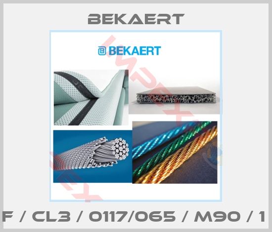 Bekaert-F / CL3 / 0117/065 / M90 / 1 