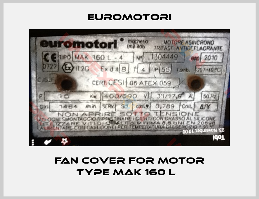 Euromotori-fan cover for motor type MAK 160 L  