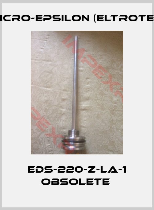 Micro-Epsilon (Eltrotec)-EDS-220-Z-LA-1 obsolete 