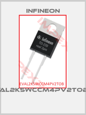 Infineon-EVAL2K5WCCM4PV2TOBO1