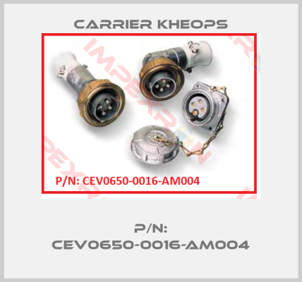 Carrier Kheops-P/N: CEV0650-0016-AM004