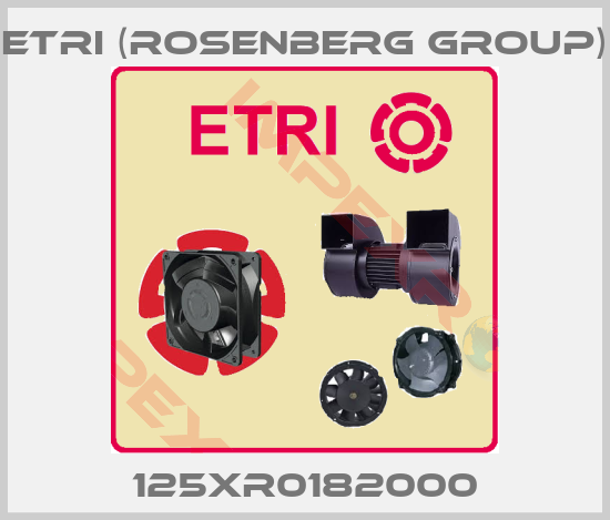 Etri (Rosenberg group)-125XR0182000