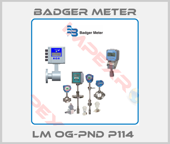 Badger Meter-LM OG-PND P114 