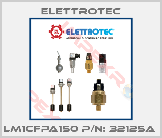 Elettrotec-LM1CFPA150 P/N: 32125A 