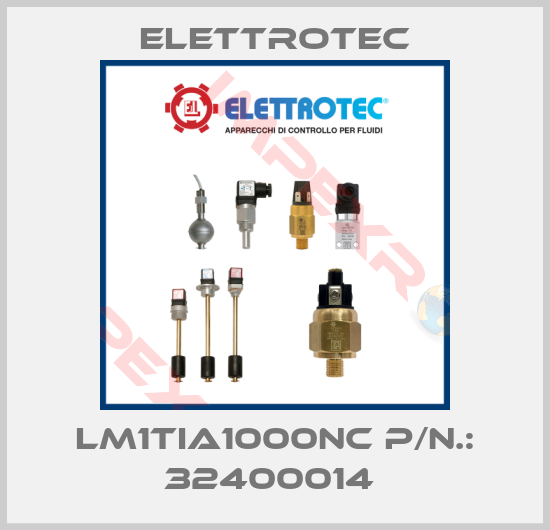 Elettrotec-LM1TIA1000NC P/N.: 32400014 