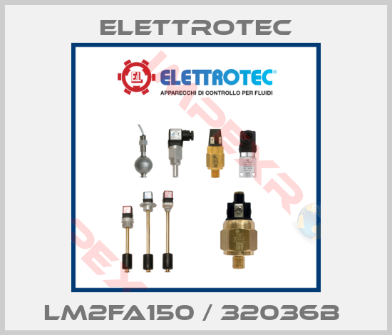 Elettrotec-LM2FA150 / 32036B 