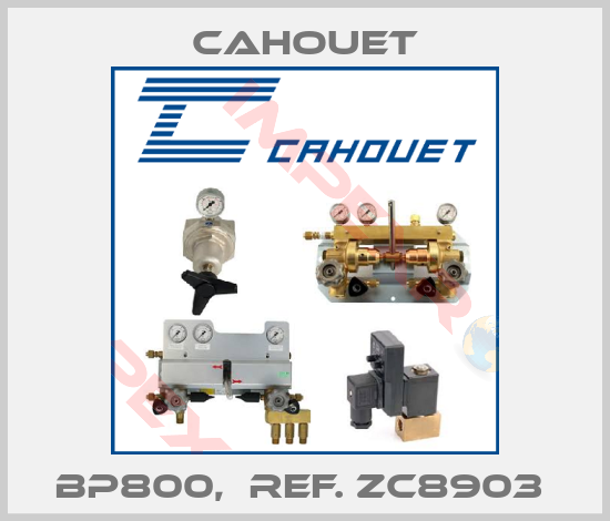 Cahouet-BP800,  Ref. ZC8903 