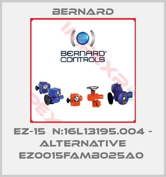 Bernard-EZ-15  N:16L13195.004 - alternative EZ0015FAMB025A0 