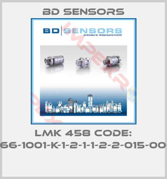 Bd Sensors-LMK 458 CODE: 766-1001-K-1-2-1-1-2-2-015-000 