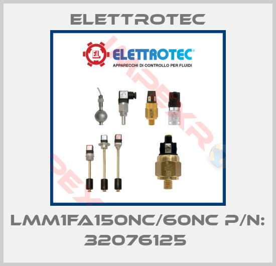 Elettrotec-LMM1FA150NC/60NC P/N: 32076125 