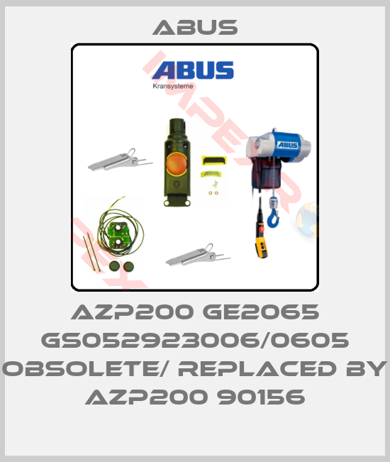 Abus-AZP200 GE2065 GS052923006/0605 obsolete/ replaced by AZP200 90156
