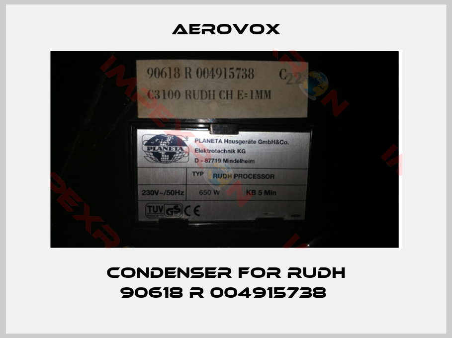 Aerovox-condenser for RUDH 90618 R 004915738 
