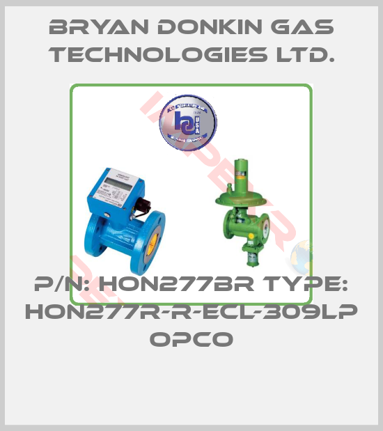 Bryan Donkin Gas Technologies Ltd.-P/N: HON277BR Type: HON277R-R-ECL-309LP OPCO
