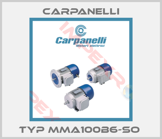 Carpanelli-Typ MMA100b6-SO 