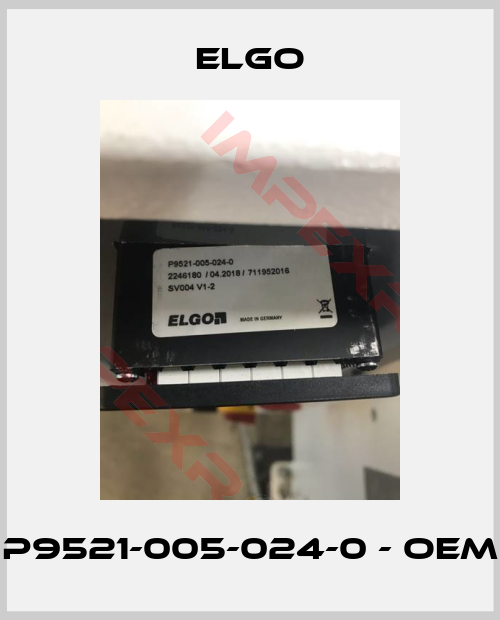 Elgo-p9521-005-024-0 - OEM