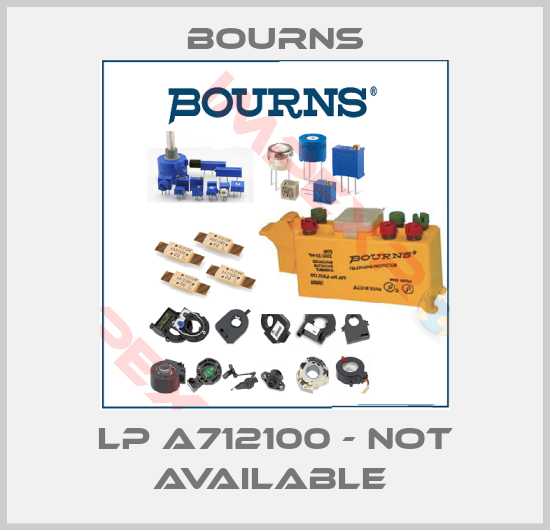 Bourns-LP A712100 - NOT AVAILABLE 
