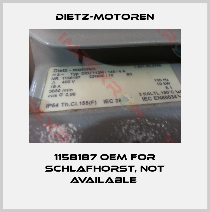 Dietz-Motoren-1158187 OEM for Schlafhorst, not available 