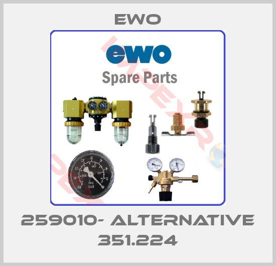 Ewo-259010- alternative 351.224