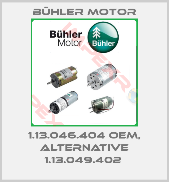 Bühler Motor-1.13.046.404 OEM, alternative 1.13.049.402 