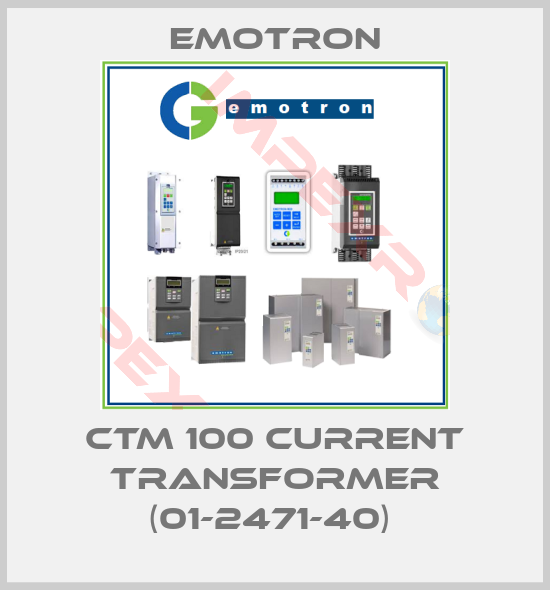 Emotron-CTM 100 CURRENT TRANSFORMER (01-2471-40) 
