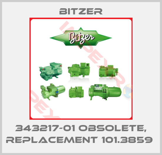 Bitzer-343217-01 obsolete, replacement 101.3859 