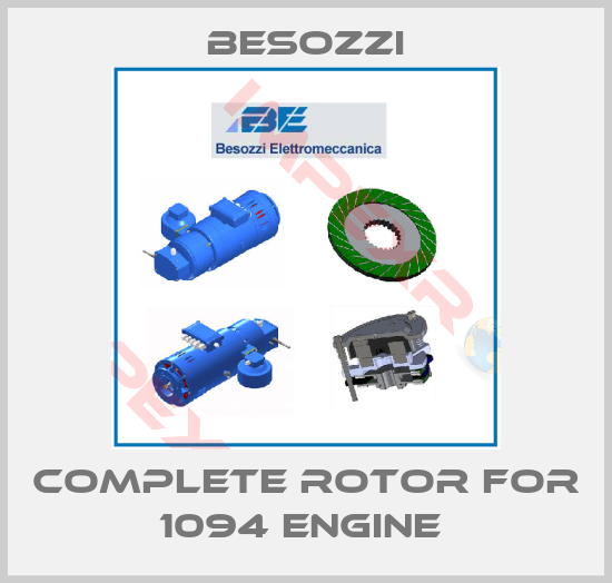 Besozzi-COMPLETE ROTOR FOR 1094 ENGINE 