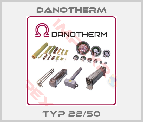 Danotherm-Typ 22/50