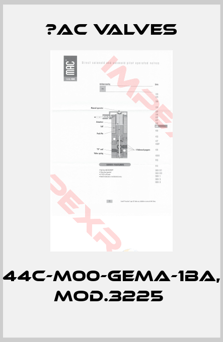 МAC Valves-44C-M00-GEMA-1BA, Mod.3225 