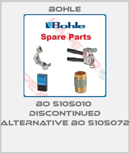 Bohle-BO 5105010  discontinued alternative BO 5105072 