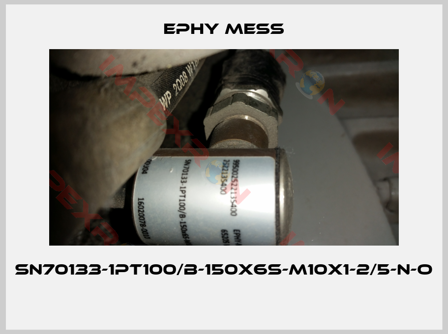 Ephy Mess-SN70133-1PT100/B-150x6S-M10x1-2/5-N-O 