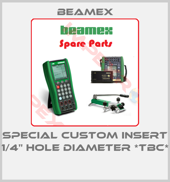 Beamex-Special Custom Insert 1/4" Hole Diameter *TBC* 