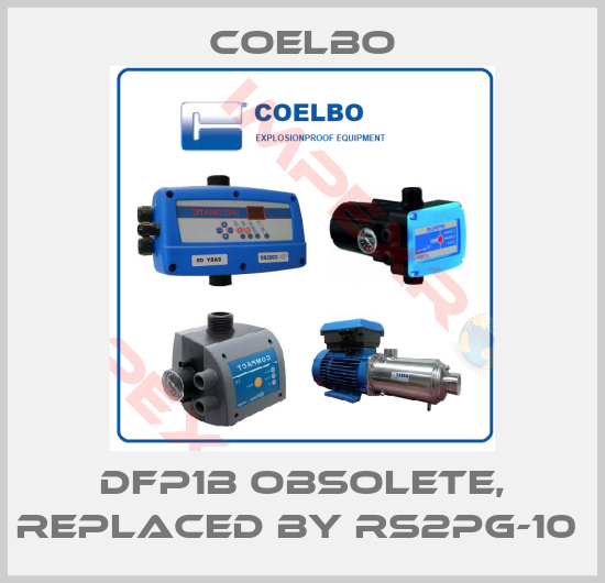 COELBO-DFP1B obsolete, replaced by RS2PG-10 