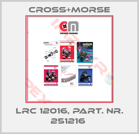 Cross+Morse-LRC 12016, PART. NR. 251216 