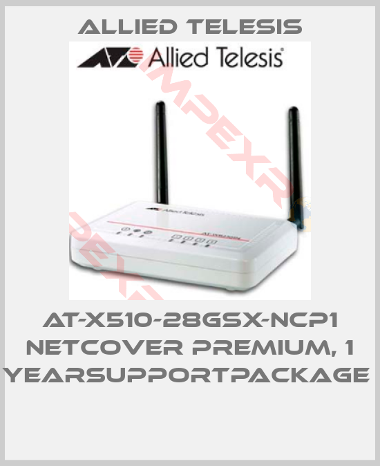 Allied Telesis-AT-X510-28GSX-NCP1 NetCover Premium, 1 YearSupportPackage  