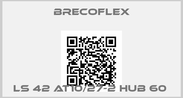 Brecoflex-LS 42 AT10/27-2 HUB 60 