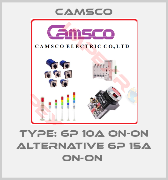 CAMSCO-Type: 6P 10A ON-ON alternative 6P 15A ON-ON 