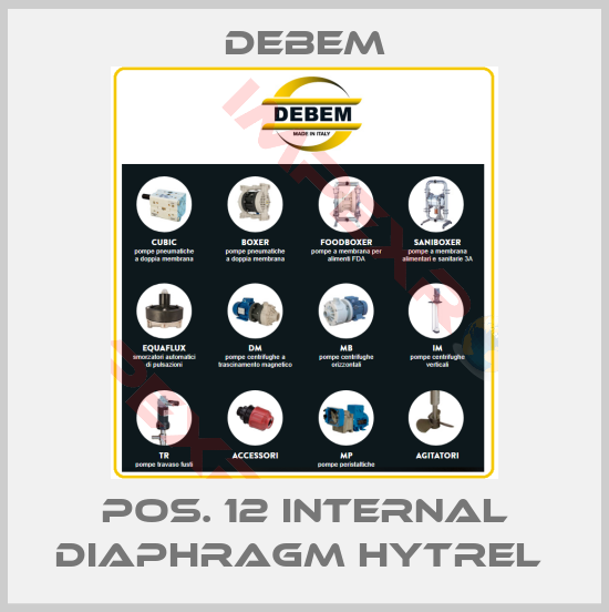 Debem-Pos. 12 INTERNAL DIAPHRAGM HYTREL 