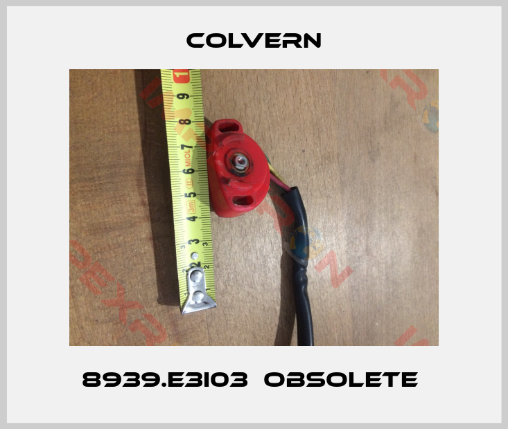 Colvern-8939.E3I03  Obsolete 