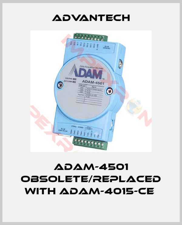 Advantech-ADAM-4501 obsolete/replaced with ADAM-4015-CE 