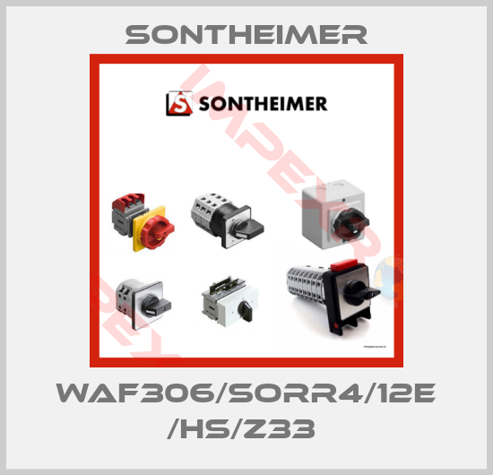 Sontheimer-WAF306/SORR4/12E /HS/Z33 