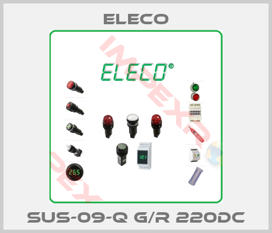 Eleco-SUS-09-Q G/R 220DC