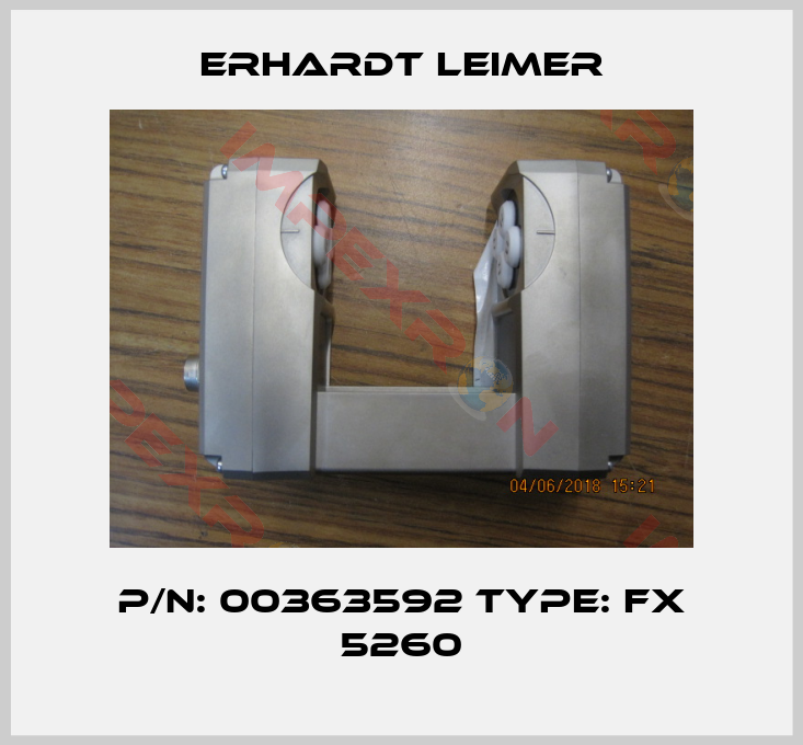 Erhardt Leimer-P/N: 00363592 Type: FX 5260