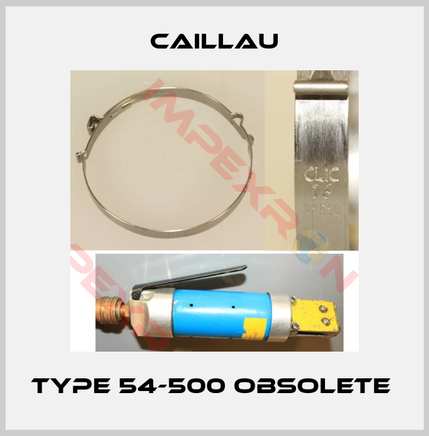 Caillau-Type 54-500 obsolete 