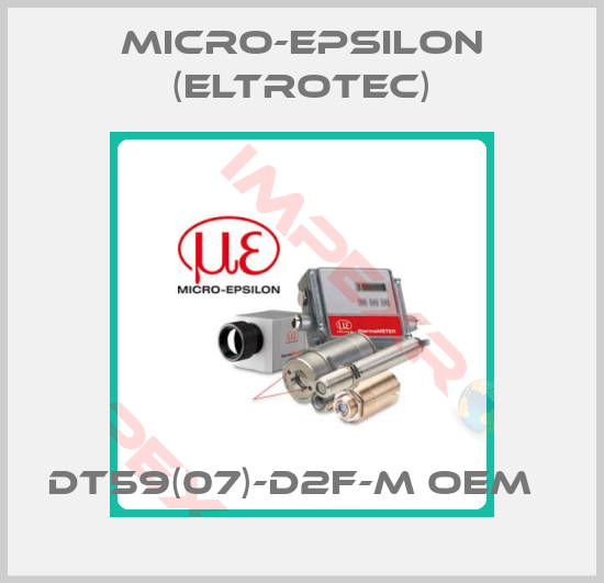 Micro-Epsilon (Eltrotec)-DT59(07)-D2F-M oem  